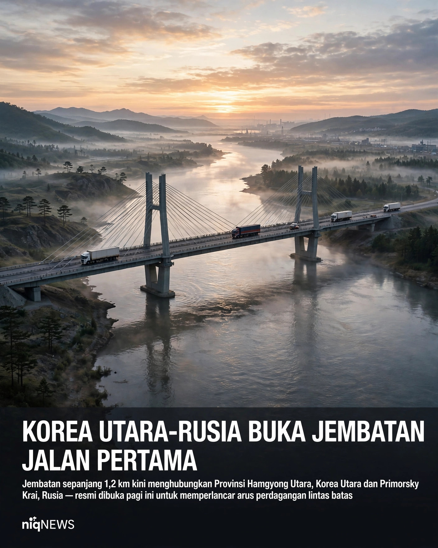 Korea Utara dan Rusia buka jembatan jalan pertama di atas Sungai Tumen